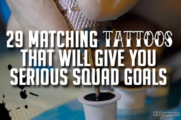 29 Matching Tattoos That Will Give You Serious Squad Goals_18